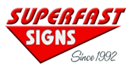 Superfast Signs